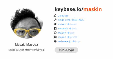 偽SNSアカウント防止にも使える公開鍵基盤Keybaseがチャットサービスをスタート @maskin
