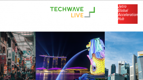 スタートアップ最前線「シンガポール」ライブイベント開催 | TechWave LIVE x JETRO #08